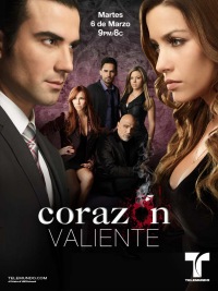 Храброе сердце / Corazón Valiente (2012)