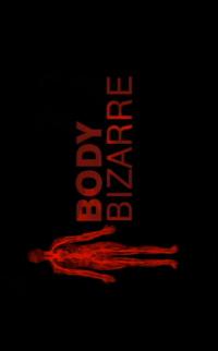 Аномалии тела / Body Bizarre