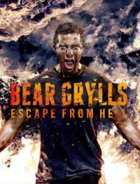 Беар Гриллс: По стопам выживших / Bear Grylls: Escape from hell