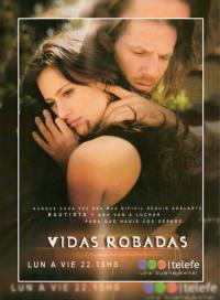 Украденные жизни / Vidas robadas