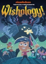Волшебные родители: Желанилогия / The Fairly Odd Parents: Wishology