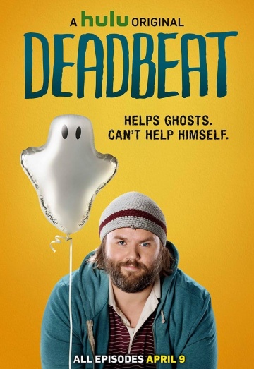 Бездельник / Deadbeat